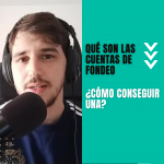 ¿Qué es una cuenta fondeada o cuentas de fondeo?