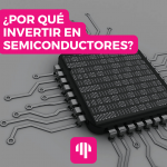 Guía para invertir en semiconductores: 6 cosas que debes saber