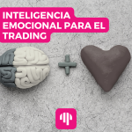 Inteligencia Emocional en trading