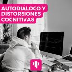 Cuida Tu Diálogo Interno en Trading: Aprende a Detectar Tus Propios Pensamientos